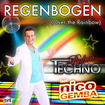 Techno-Buben feat. Nico Gemba - Regenbogen (Over the Rainbow)