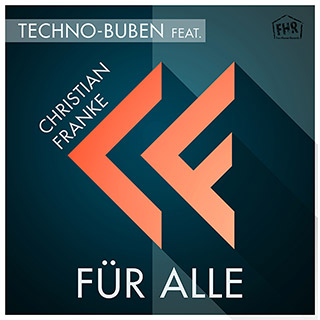 Für Alle - Techno-Buben feat. Christian Franke